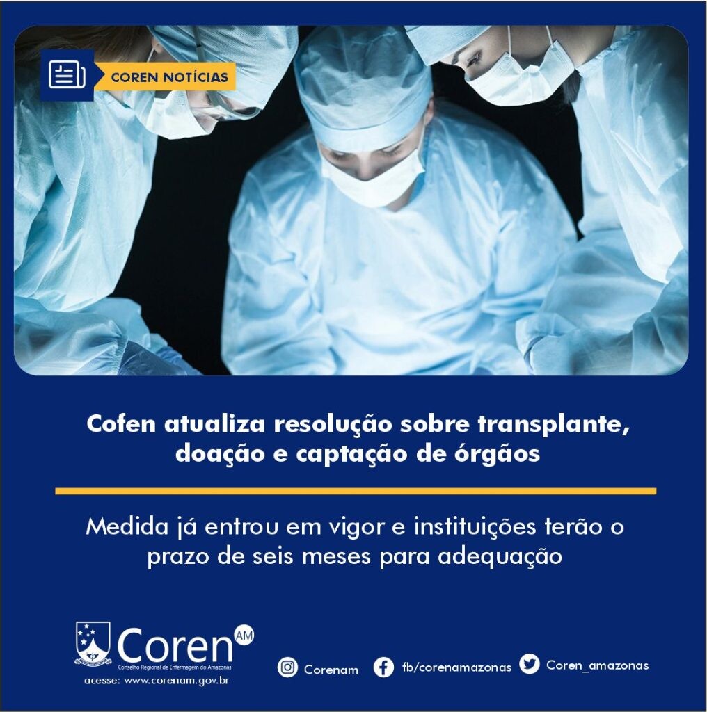 cofen-atualiza-resolucao-sobre-transplante-doacao-e-captacao-de-orgaos