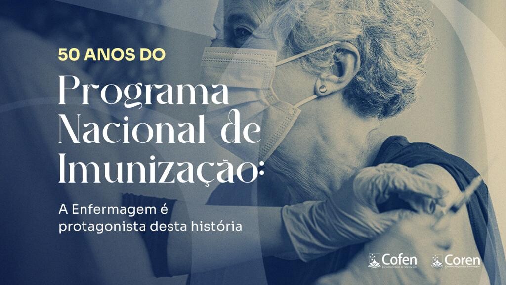 pni-chega-aos-50-anos-enfermagem-e-protagonista-desta-historia
