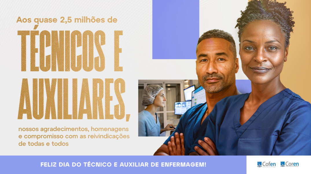 editorial-auxiliares-tecnicas-e-tecnicos-de-enfermagem-sao-a-estrutura-forte-da-assistencia-a-saude-no-brasil